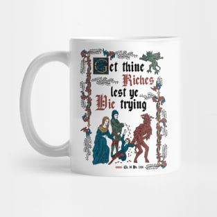 Get Rich Medieval Style - Vintage English Manuscript - History Mug